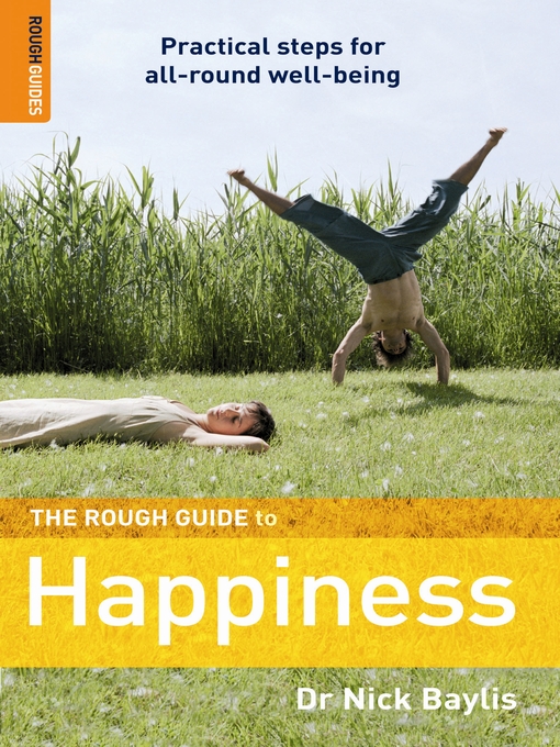 Title details for The Rough Guide to Happiness by Nick Baylis - Available